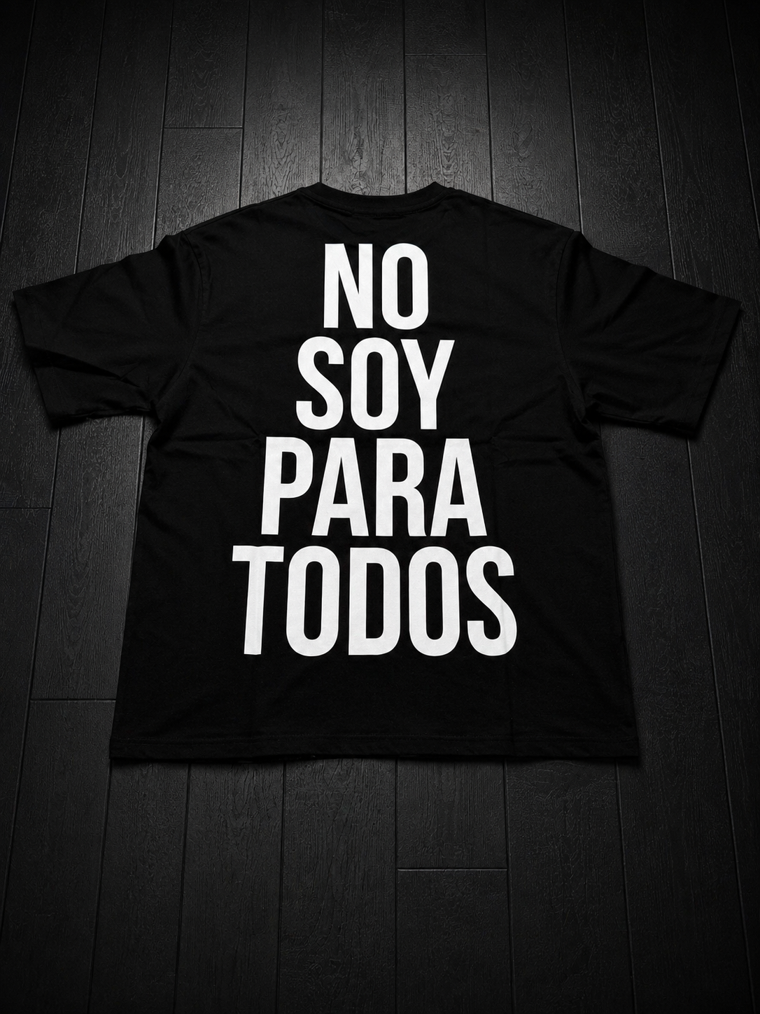 T-shirt NO SOY PARA TODOS